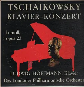 London Philharmonic Orchestra - Klavier-Konzert, B-Moll, opus 23, Ludwig Hoffmann