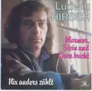 7inch Vinyl Single - Ludwig Hirsch - Marmor Stein Und Eisen Bricht