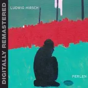 CD - Ludwig Hirsch - Perlen
