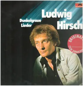 Ludwig Hirsch - Dunkelgraue Lieder