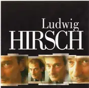 Ludwig Hirsch - Ludwig Hirsch