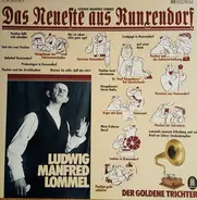 Ludwig Manfred Lommel - Das Neuste Aus Runxendorf