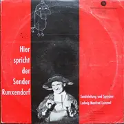 10'' - Ludwig Manfred Lommel - Hier spricht der Sender Runxendorf
