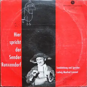 Ludwig Manfred Lommel - Hier spricht der Sender Runxendorf