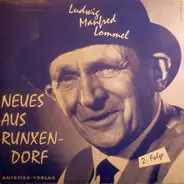 Ludwig Manfred Lommel - Neues Aus Runxendorf - 2. Folge