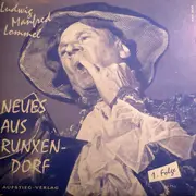 7inch Vinyl Single - Ludwig Manfred Lommel - Neues Aus Runxendorf -1. Folge