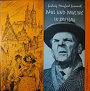 10'' - Ludwig Manfred Lommel - Paul Und Pauline In Breslau