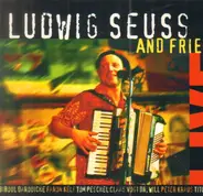 Ludwig Seuss and Friends - Live