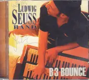 Ludwig Seuss Band - B3 Bounce