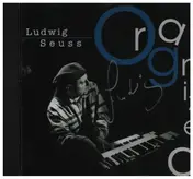 Ludwig Seuss - Organized