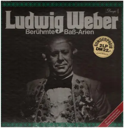 Ludwig Weber - Berühmte Baß-Arien (Mozart, Verdi a.o.)