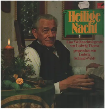 Ludwig Thoma - Ludwig Schmid-Wildy - Heilige Nacht - Eine Weihnachtslegende von Ludwig Thoma