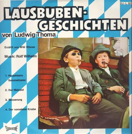 Ludwig Thoma - Lausbubengeschichten