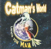 Ludwig Von Mau - Catman's World