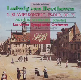Ludwig Van Beethoven - 5. Klavierkonzert, Es-Dur, Op. 73