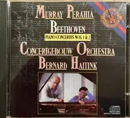 Ludwig van Beethoven - Murray Perahia , Concertgebouworkest , Bernard Haitink - Piano Concertos Nos. 1 & 2
