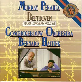 Ludwig Van Beethoven - Piano Concertos Nos. 3 & 4