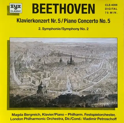 Beethoven - Klavierkonzert Nr. 5 = Piano Concerto No. 5 / 2. Symphonie = Symphony No. 2