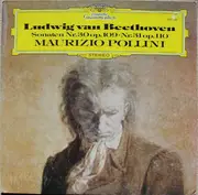 LP - Ludwig Van Beethoven - Maurizio Pollini - Sonaten Nr.30 Op.109 · Nr.31 Op.110