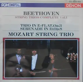 Ludwig Van Beethoven - Trio In E-Flat, Op. 3 / Serenade In D, Op. 8