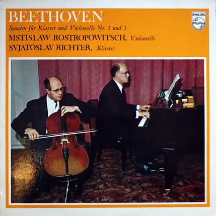 Beethoven - Piano and Cello Sonata Nr. 2 Und 3  (S. Richter / Rostropovich)