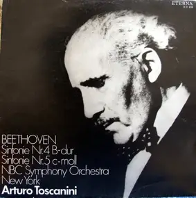 Arturo Toscanini - Sinfonien Nr. 4 Und 5