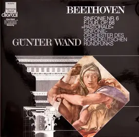 Günter Wand - Sinfonie Nr. 6 F-Dur Op. 68 'Pastorale'