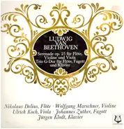 Beethoven - Serenade Op. 25 Für Flöte, Violine Und Viola / Trio G-Dur Für Flöte, Fagott Und Klavier