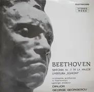 Ludwig van Beethoven - Orchestra Simfonică A Filarmonicii De Stat "George Enescu" , Dirijor : Georg - Simfonia Nr. 7 În La Major ● Uvertura 'Egmont'