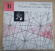 10'' - Beethoven - 8ème Symphonie En Fa Majeur. Opus 93