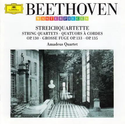 Beethoven / Amadeus-Quartett - Streichquartette Op. 130 - Grosse Fuge Op. 133 - Op. 135