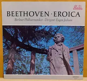 Ludwig Van Beethoven - Symphonie Nr. 3 Es-Dur Op. 55 "Eroica"