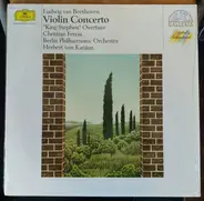 Beethoven - Violin Concerto / 'King Stephen' Overture