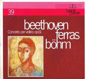 Ludwig Van Beethoven - Concerto Per Violino Op.61