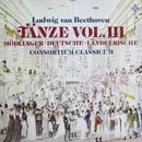 LP - Beethoven / Consortium Classicum - Tänze, Vol. III (Mödlinger • Deutsche • Länderische) - Gatefold / Stereo