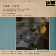 Ludwig van Beethoven - Cor de Groot , Hans Richter-Haaser , Willem Van Otterloo , Karl Böhm , Wiene - Klavierkonzert Nr. 3 C-Moll / Chorfantasie