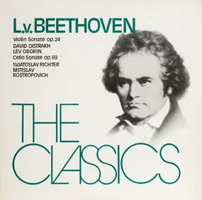 Ludwig Van Beethoven - Violin Sonate Op. 24 / Cello Sonate Op. 69