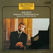 Ludwig van Beethoven - Emil Gilels , The Cleveland Orchestra , George Szell - Beethoven, 5. Klavierkonzert Es-Dur