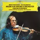 LP - Ludwig van Beethoven - Franz Schubert , Gidon Kremer , The London Symphony Orchestra ∙ Emil Tchakar - Musik Für Violine & Orchester