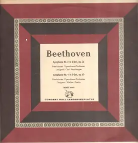 Ludwig Van Beethoven - Symphonie Nr. 2 In D-Dur, op.36 / Symphonie Nr. 4 In B-Dur, op.60