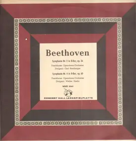 Ludwig Van Beethoven - Symphonie Nr. 2 In D-Dur, op.36 / Symphonie Nr. 4 In B-Dur, op.60