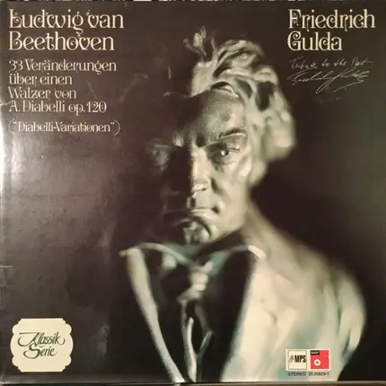 Ludwig van Beethoven - Friedrich Gulda - 33 Veränderungen Über Einen Walzer Von A. Diabelli Op. 120 ('Diabelli-Variationen')