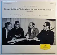 Beethoven - Konzert Für Klavier, Violine, Violoncello Und Orchester C-Dur Op. 56 (Tripelkonzert)