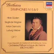 Ludwig van Beethoven - Hilde Güden , Sieglinde Wagner , Anton Dermota , Ludwig Weber , Wiener Singv - Symphonies Nº 5 & 9