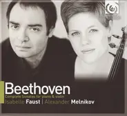 Beethoven (Isabelle Faust / Alexander Melnikov) - Complete Sonatas For Violin And Piano