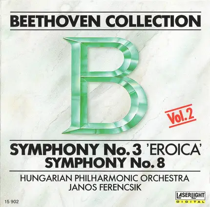 Beethoven - Symphony No. 3 'Eroica' / Symphony No. 8