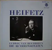LP-Box - Beethoven - Die 10 Violinsonaten, Jascha Heifetz - Box-set + Booklet
