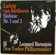 LP - Ludwig Van Beethoven - Leonard Bernstein,New Yorker Philharmoniker - Sinfonie Nr.2 D-Dur Op. 36 & Sinfonie Nr.1 C-Dur Op.21