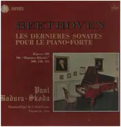 Beethoven / Badura-Skoda - Les Dernières Sonates Pour Piano-Forte.