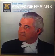 Ludwig van Beethoven - Philharmonisches Staatsorchester Hamburg , Joseph Keilberth - Symphonie  Nr. 5 C-Moll / Symphonie Nr. 8 F-Dur